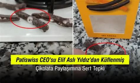 Patiswiss CEO su Elif Aslı Yıldız dan Küflenmiş Çikolata Paylaşımına