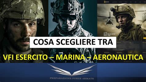 La Scelta Migliore Tra VFI Esercito Aeronautica Marina Militare