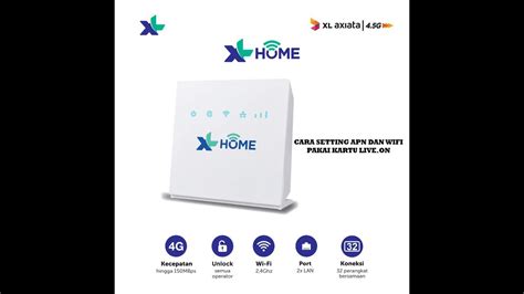 Tutorial Cara Setting Router XL Home Modem XL Home Pakai Kartu Live