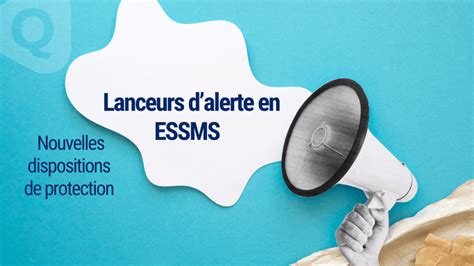 Maltraitance Dispositions De Protection Lanceurs Dalerte ESSMS