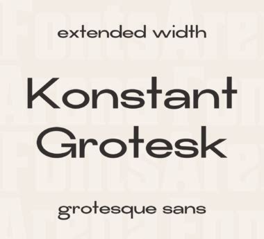 Free Font Konstant Grotesk By Stephen French FontsArena