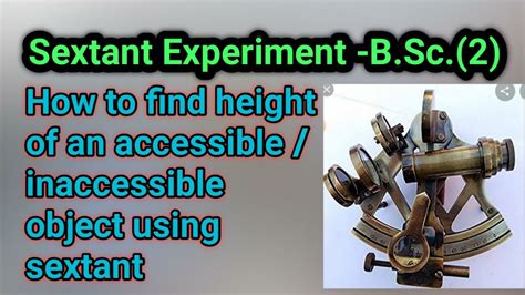 How To Calculate Height With Sextant Sciencing