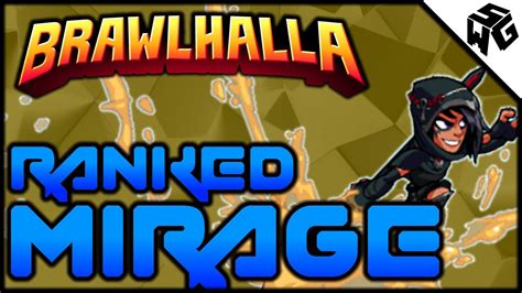 Diamond Ranked Mirage V S Brawlhalla Gameplay I M Getting Bad