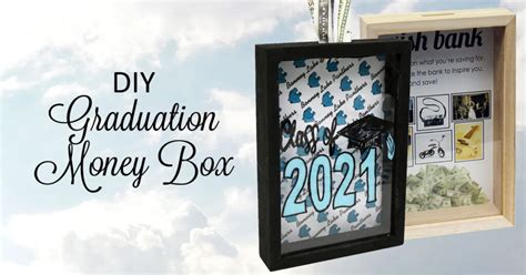 Graduation Money Box Idea - Ben Franklin Crafts and Frame Shop