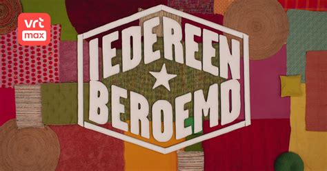 Iedereen Beroemd Dinsdag September Om Vrt Max