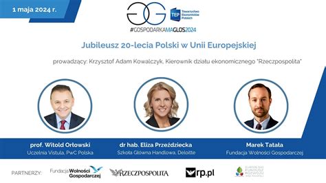 Jubileusz Lecia Polski W Unii Europejskiej Gospodarka Ma