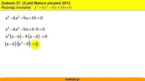 Matura z matematyki sierpień 2012 zad 27 Równanie wielomianowe