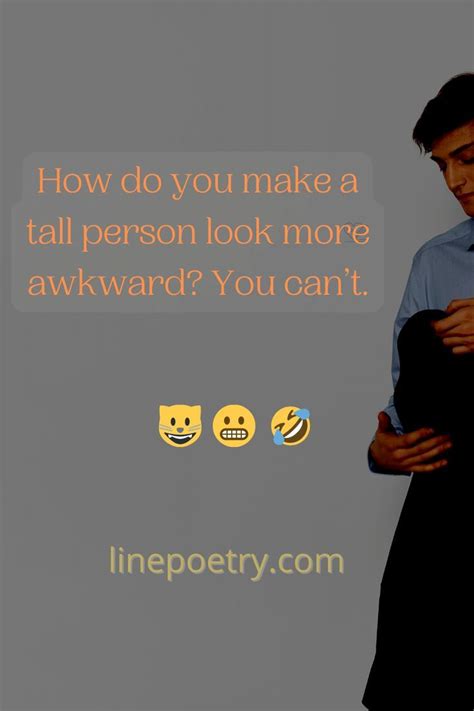 Tall Jokes There Are The Best Collection Of Tall People Jokes To Make