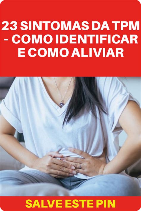 23 Sintomas Da TPM Como Identificar E Como Aliviar Mais De 85 Das