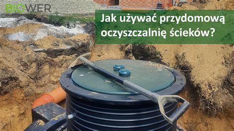 Biologiczna i ekologiczna oczyszczalnia ścieków jak używać YouTube