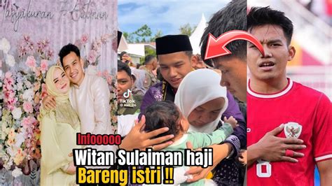 Pemain Timnas Witan Sulaiman Naik Bareng Istri Terbaru Youtube