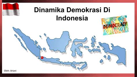 Bab 3 Dinamika Demokrasi Di Indonesia Ppt