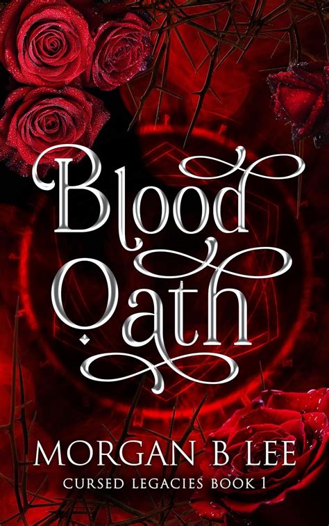 Blood Oath A Paranormal Reverse Harem Romance Cursed Legacies Book 1