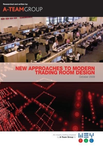 New ApproAches To ModerN TrAdiNG rooM desiGN - WEY TEC