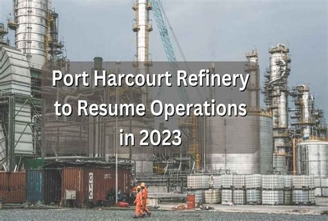 Tinubu S Pledge Port Harcourt Refinery To Resume Operations In 2023