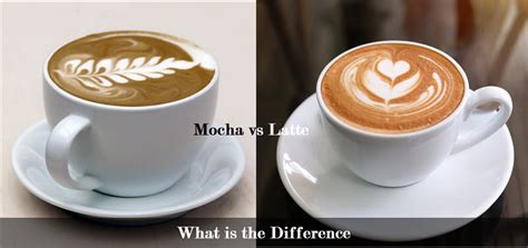 Mocha Vs Latte What Is The Difference