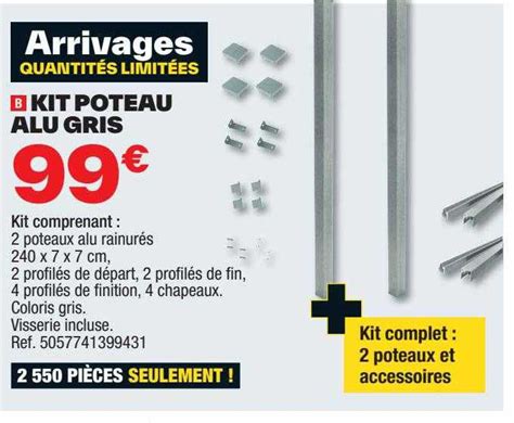 Promo Kit Poteau Alu Gris chez Brico Dépôt iCatalogue fr