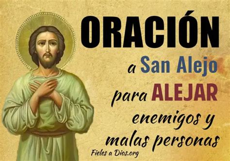 Oración a San Alejo para Alejar a los Enemigos y las Malas Personas