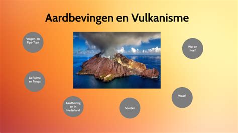 Aardbevingen En Vulkanisme By Robert In De Wal On Prezi