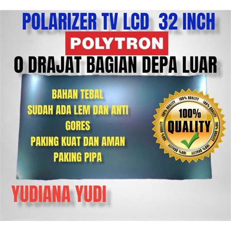 Jual POLARIZER POLARIS TV LCD POLYTRON 32 INCH 0 DERAJAT BAGIAN LUAR