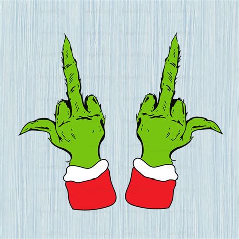 Grinch Middle Finger SVG PNG Grinch Funny Svg Grinch Giving - Etsy