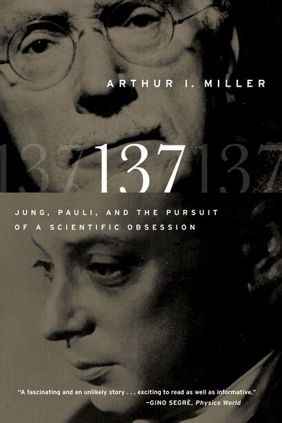 137 Jung Pauli And The Pursuit Of A Scientific Obsession Book By