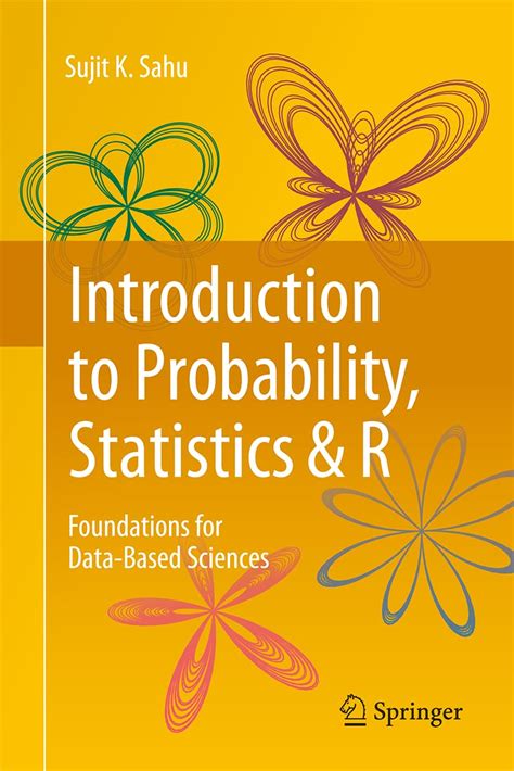 Introduction To Probability Statistics R Foundations For Data Based