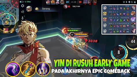 YIN HYPER KEBANGGAAN MAMA DI RUSUH DI ERLY DAN MEMBANTAI DI LATE GAME