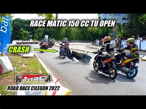 Race Matic 150 Cc TU Open RoadRace Cilegon 2022 YouTube