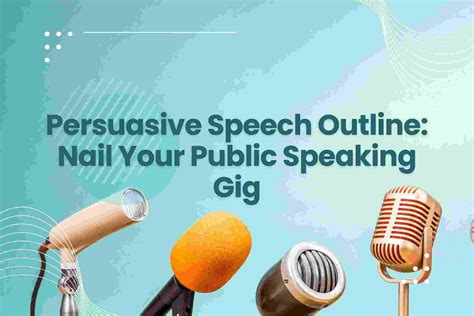 Persuasive Speech Outline Nail Your Public Speaking Gig Arvin