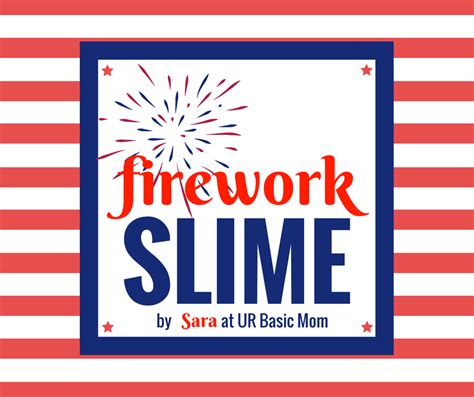 Firework Slime Recipe {4th of July Holiday Craft with Your Kids}