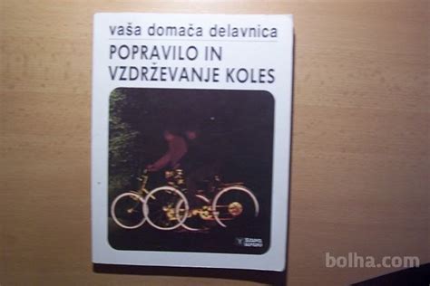 VAŠA DOMAČA DELAVNICA POPRAVILO IN VZDRŽEVANJE KOLES TZS 1989