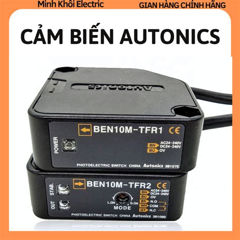 Cảm biến Autonic Ben10M TFR cảm biến quang Ben10m công tắc hồng ngoại