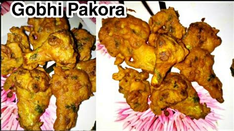 Crispy Gobhi Pakora Perfect Gobhi Ke Pakode How To