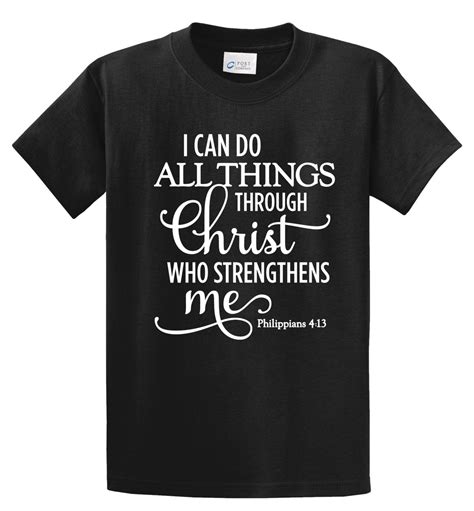 Christian T Shirt Scripture Tee I Can Do All Things Tee