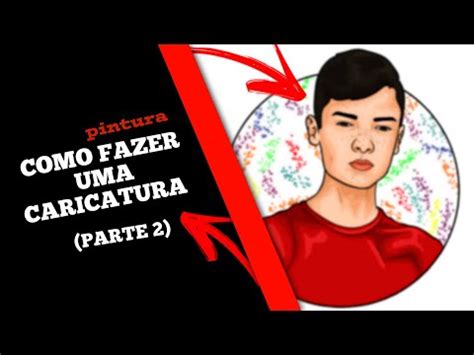 Como Fazer Uma Caricatura No Celular Pintura Parte Desenhe