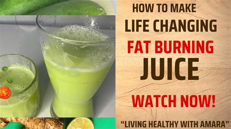 How To Make Life Changing Weight Loss And Strongest Fat Burning Juice