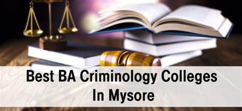 Best Ba Criminology Colleges In Mysore Course Details Scope Eligibility