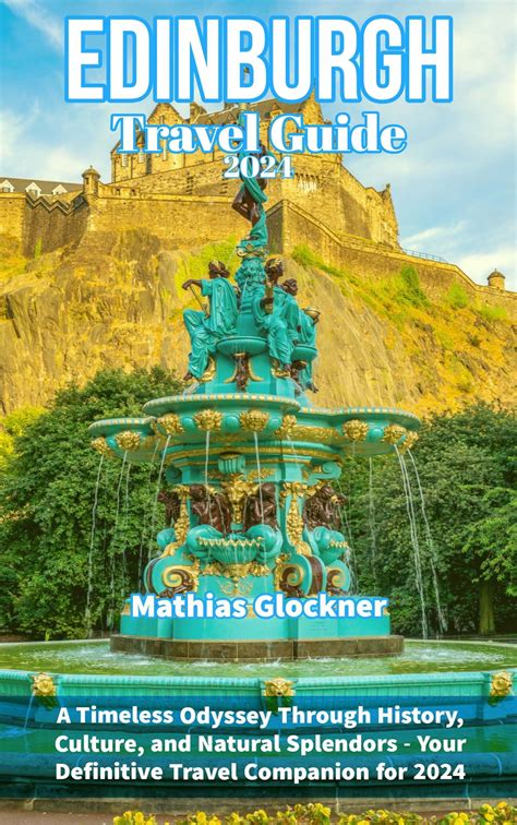 Edinburgh Travel Guide Ebook By Mathias Glockner Epub Book