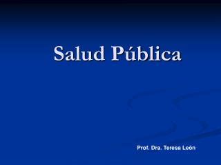 PPT Salud Pública PowerPoint Presentation free download ID 6871310