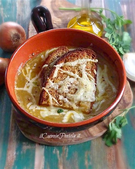 Zuppa Di Cipolle Ricetta Originale Francese Passo Passo