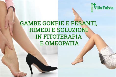 Caviglie Gonfie Ecco Le Cause E Rimedi Naturali Off