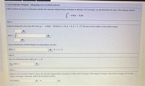 Solved 1 Point Improper Integrals Integrating Over An