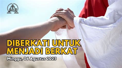 Ibadah Minggu 6 Agustus 2023 Pukul 10 30 WIB Dilayani Oleh Pdt Manda