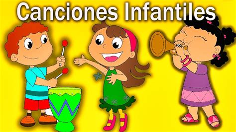 Canciones Infantiles En Espa Ol Las Mejores Canciones Educativas Para