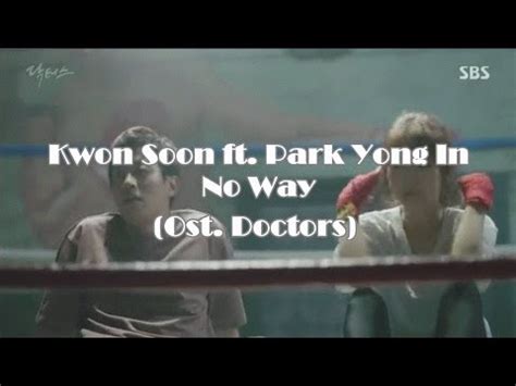 Subindo No Way Kwon Soon Ft Park Yong In Ost Doctors YouTube