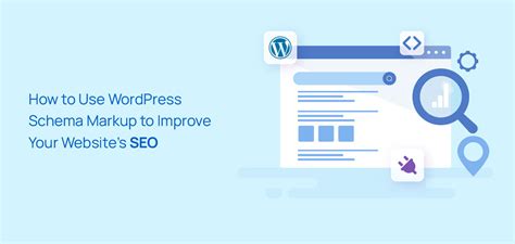 How To Use Wordpress Schema Markup To Improve Your Website’s Seo Wpcred