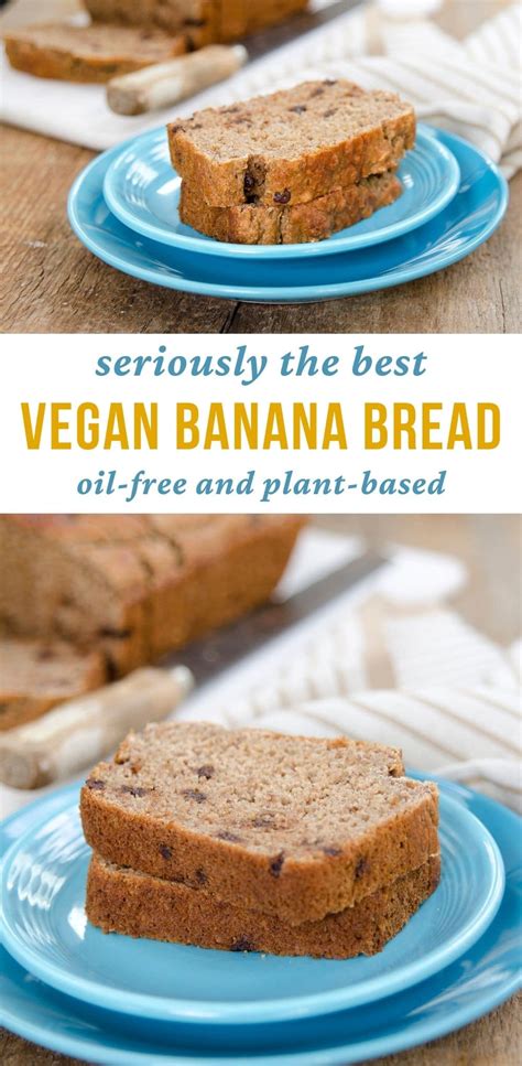 The Best Vegan Banana Bread Recipe Oil Free Gluten Free Option