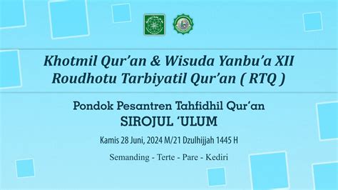 Khotmil Qur An Wisuda Yanbu A Xii Roudlotu Tarbiyatil Qur An Rtq