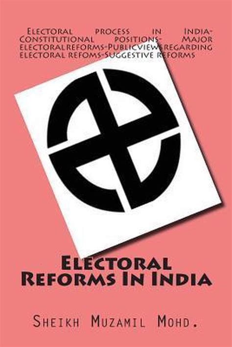 Electoral Reforms In India 9781511443111 Sheikh Muzamil Mohd